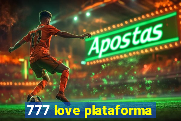 777 love plataforma